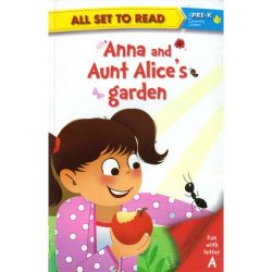Om Books All set to Read fun with latter A Anna and Aunt Alices garden